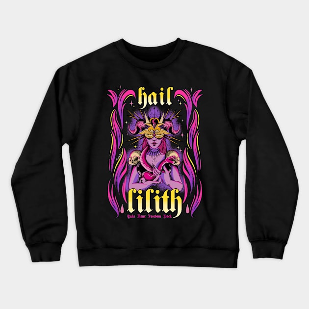 HAIL LILITH - Dark version Crewneck Sweatshirt by Pink Fang